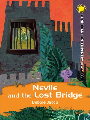 cover image of Nevile and the Lost Bridge